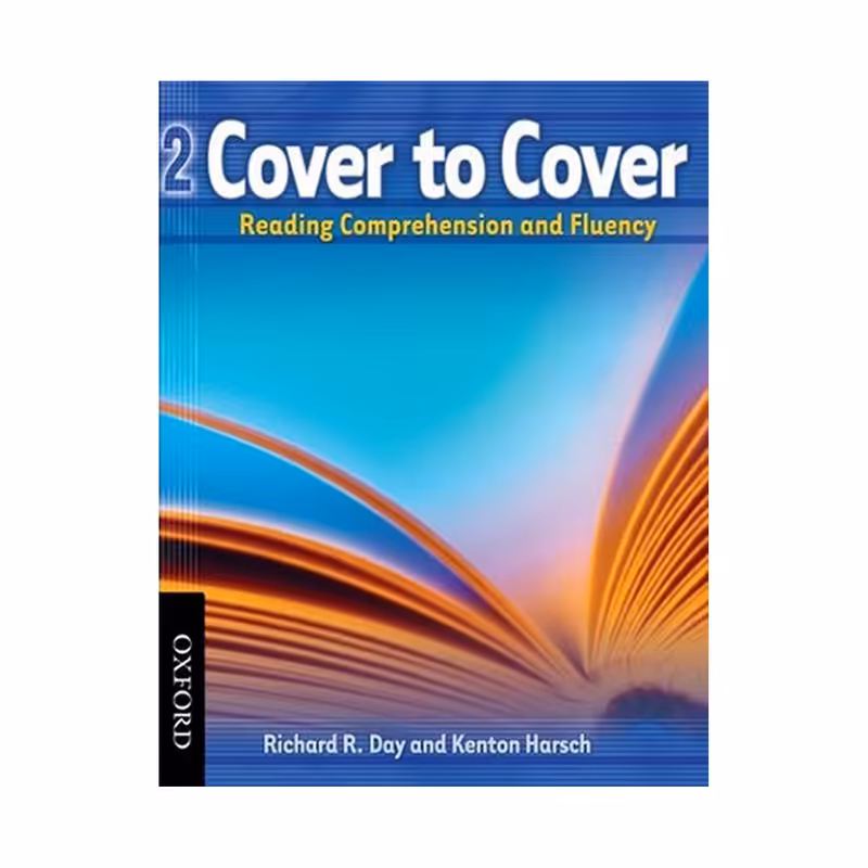 کتاب Cover to Cover 2 Reading Comprehension and Fluency اثر جمعی از نویسندگان انتشارات OXFORD