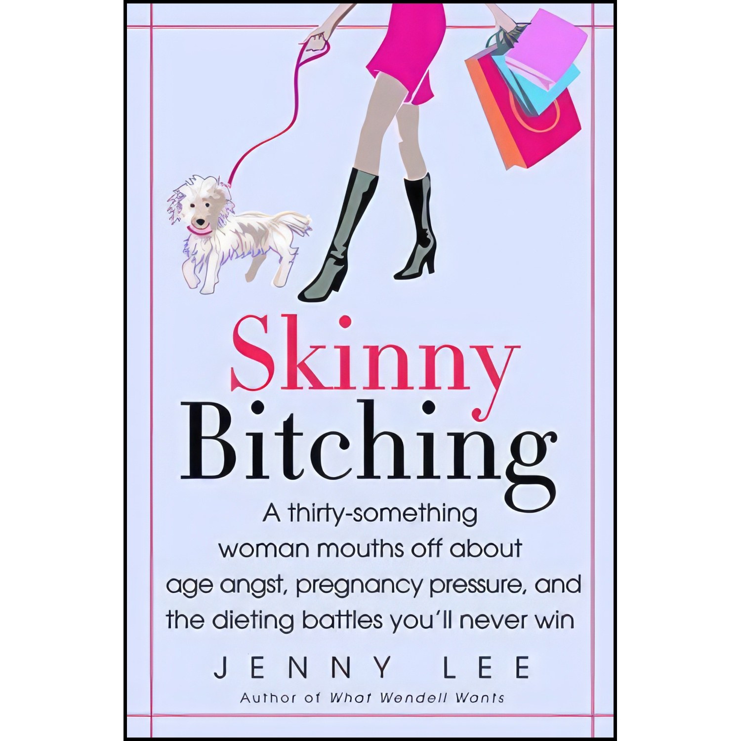 کتاب زبان اصلی Skinny Bitching اثر Jenny Lee