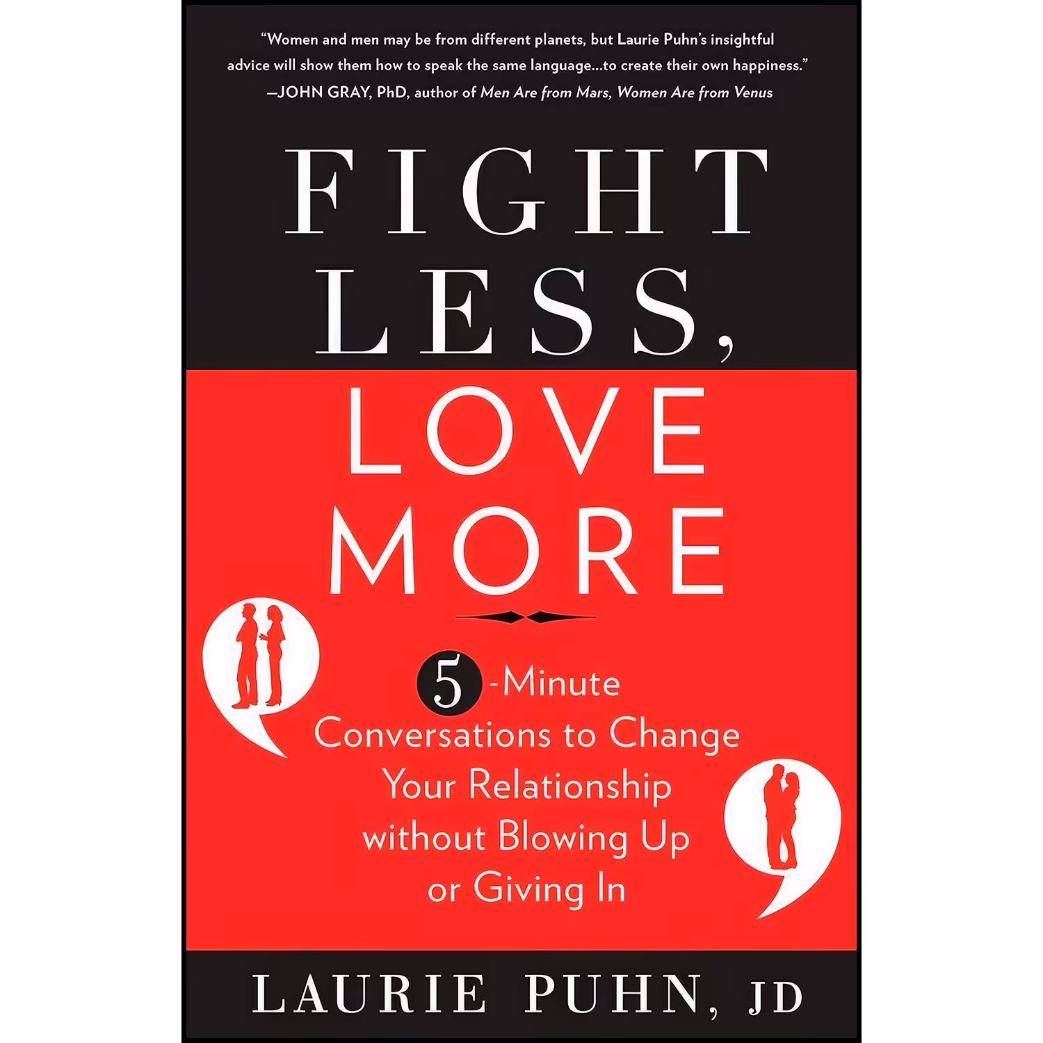 کتاب زبان اصلی Fight Less Love More اثر Laurie Puhn
