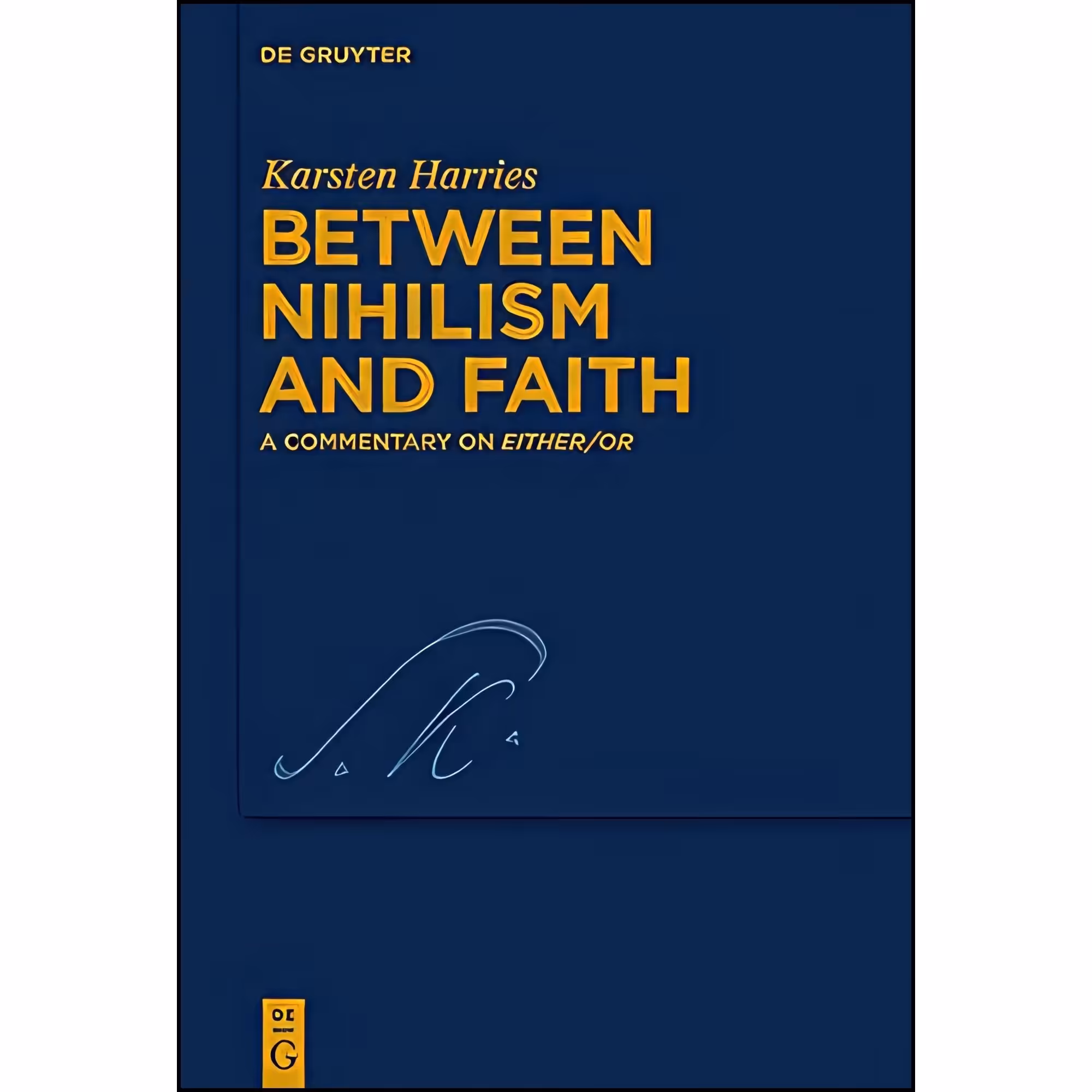 کتاب زبان اصلی Between Nihilism and Faith اثر Karsten Harries
