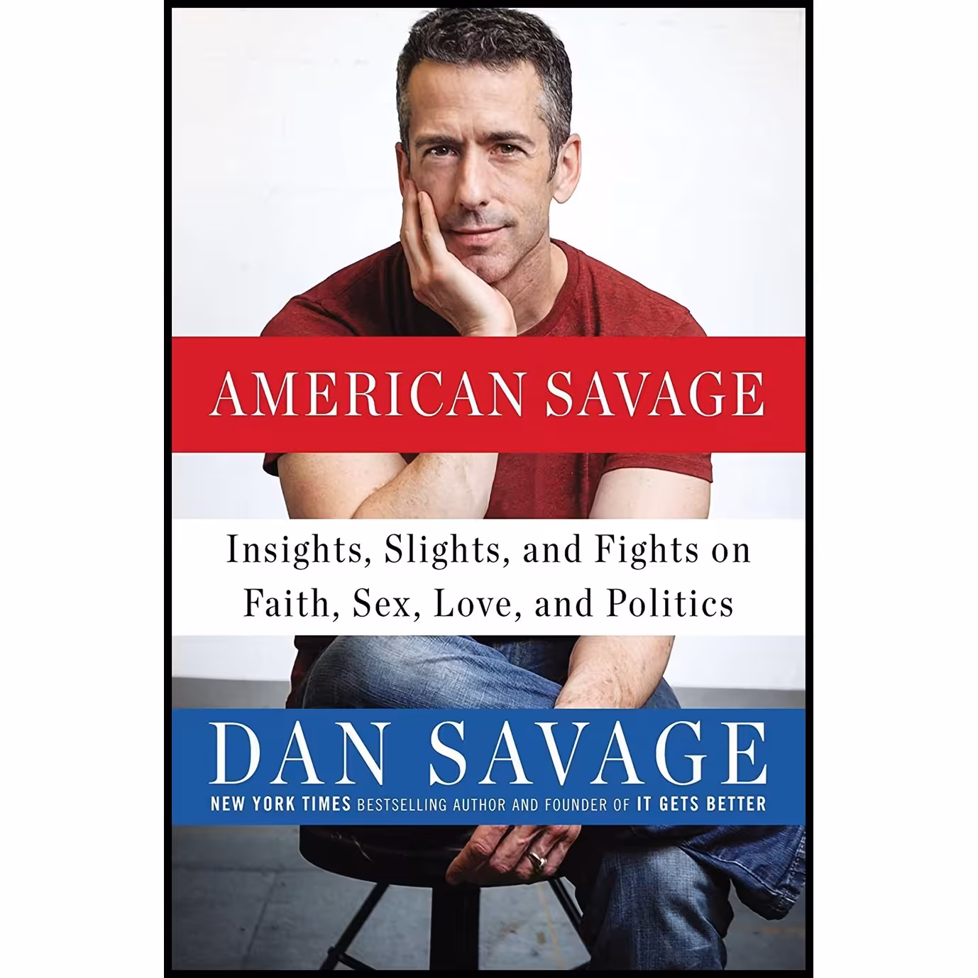 کتاب زبان اصلی American Savage اثر Dan Savage انتشارات Penguin Books