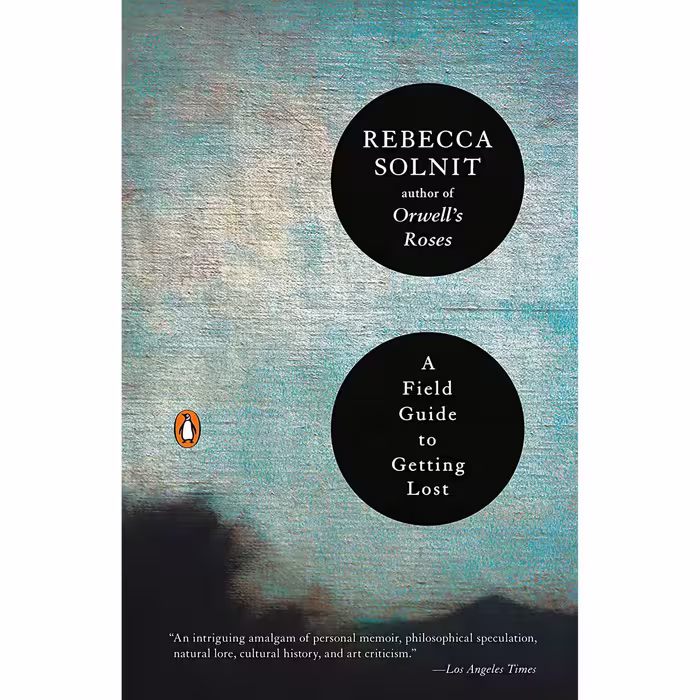 کتاب زبان اصلی A Field Guide to Getting Lost اثر Rebecca Solnit