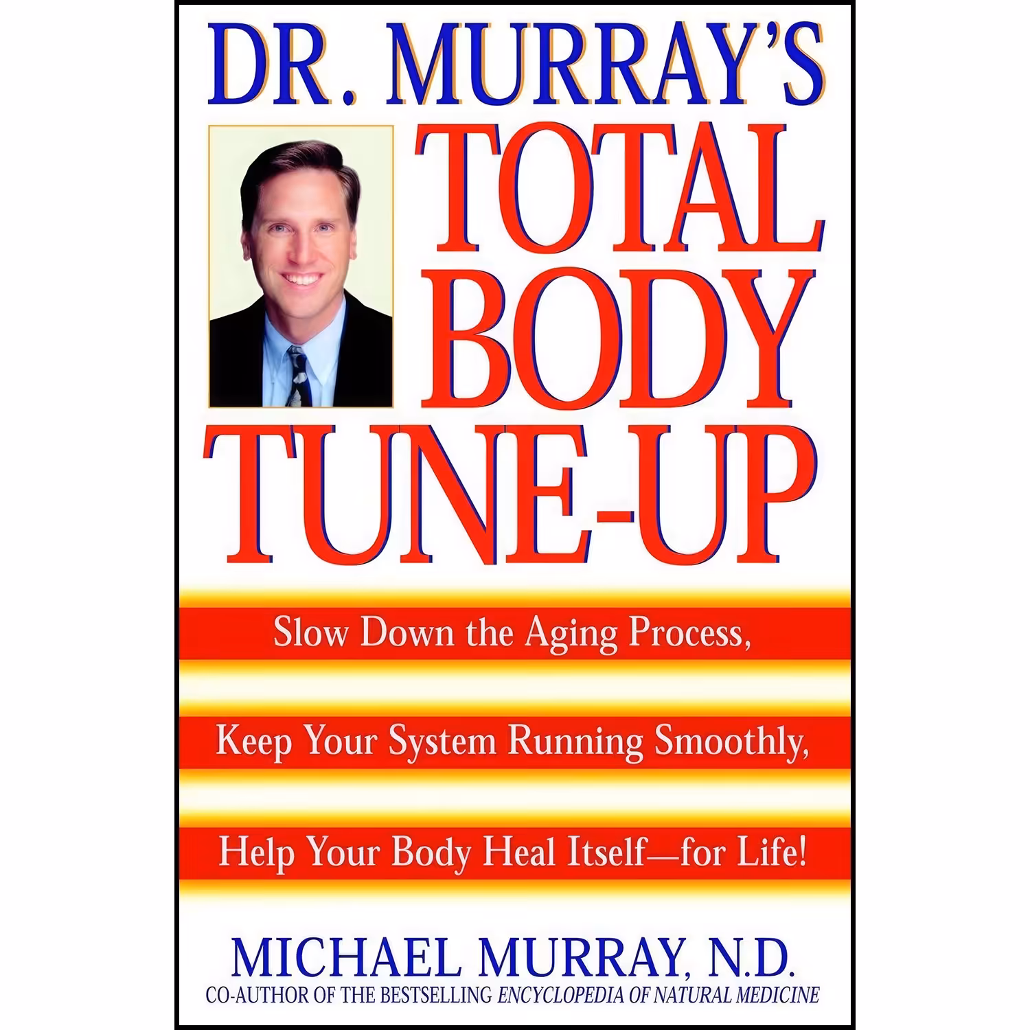 کتاب زبان اصلی Doctor Murrays Total Body TuneUp اثر Michael T Murray