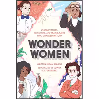 کتاب زبان اصلی Wonder Women اثر Sam Maggs انتشارات Quirk Books