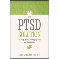کتاب زبان اصلی The PTSD Solution اثر Alan Wolfelt انتشارات Companion Press