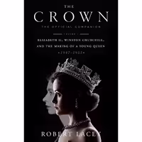 کتاب زبان اصلی The Crown اثر Robert Lacey انتشارات Crown Archetype