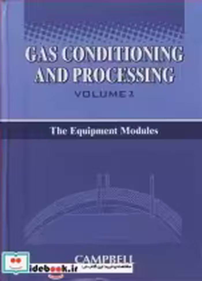 قیمت و خرید کتاب GAS CONDITIONING &amp; PROCESSING VOLUME 2 | ایده بوک