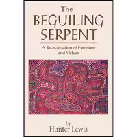 کتاب زبان اصلی The Beguiling Serpent اثر Hunter Lewis انتشارات Axios Press
