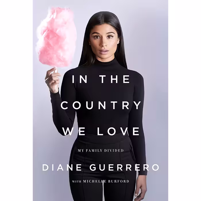 کتاب زبان اصلی In the Country We Love اثر Diane Guerrero and Michelle Burford