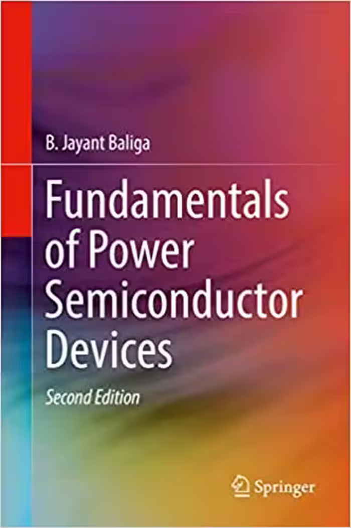 󾕇 دانلود کتاب Fundamentals Of Power Semiconductor Devices, 2nd ed, 2019 - دانلود کتاب های دانشگاهی
