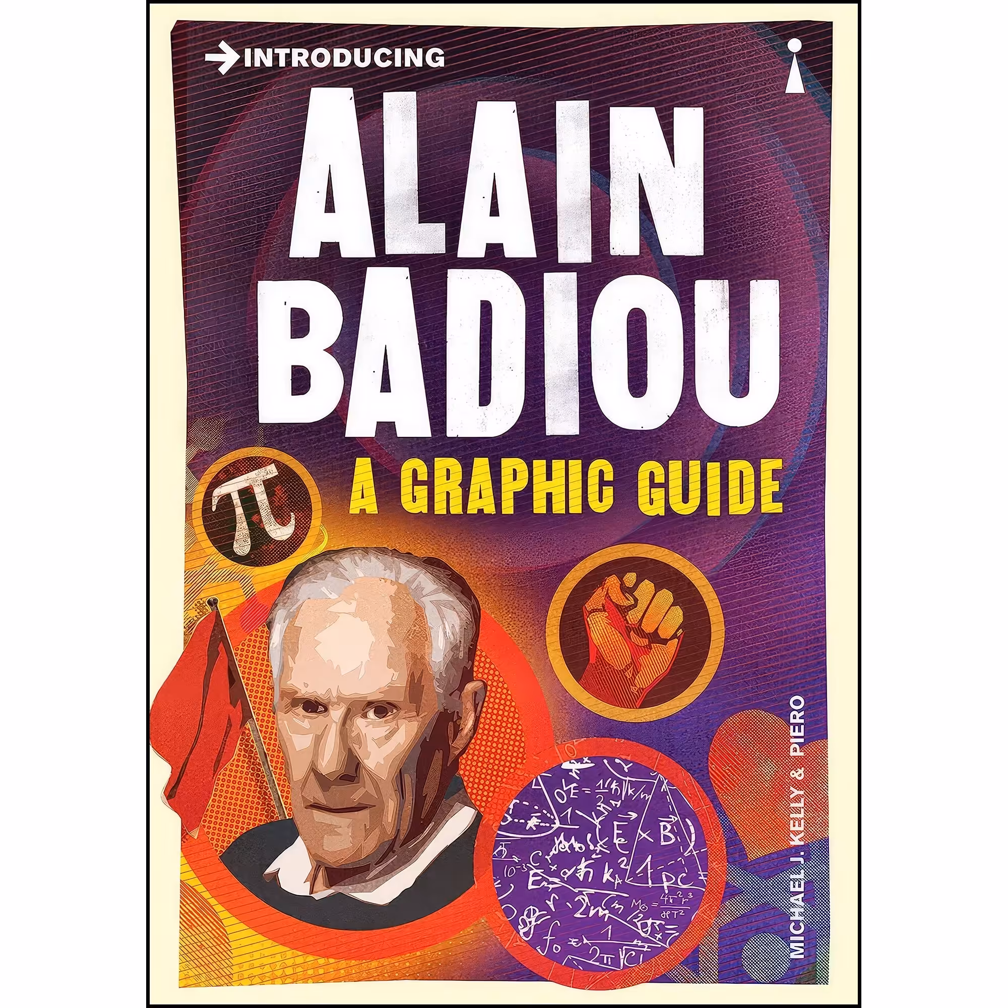 کتاب زبان اصلی Introducing Alain Badiou اثر Michael J Kelly and Piero