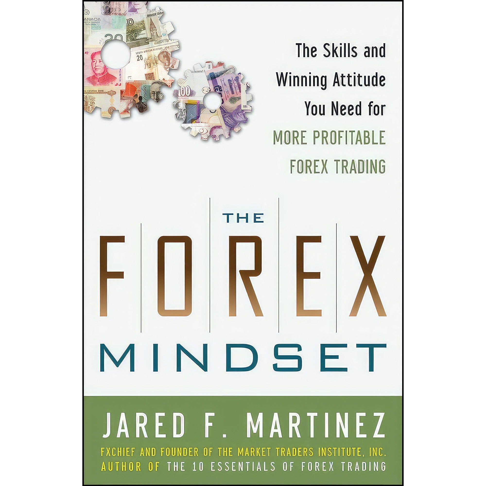 کتاب زبان اصلی The Forex Mindset اثر Jared F Martinez انتشارات McGraw Hill