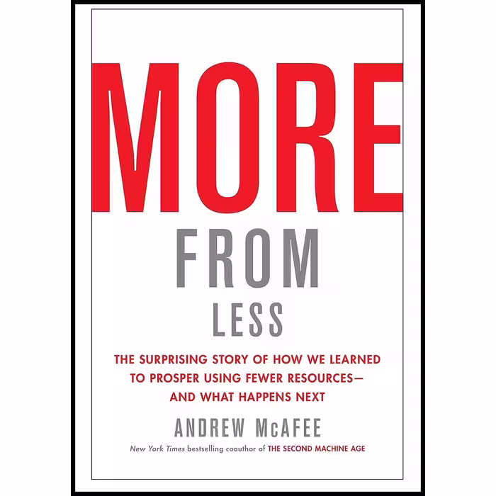 کتاب زبان اصلی More from Less اثر Andrew McAfee انتشارات Scribner