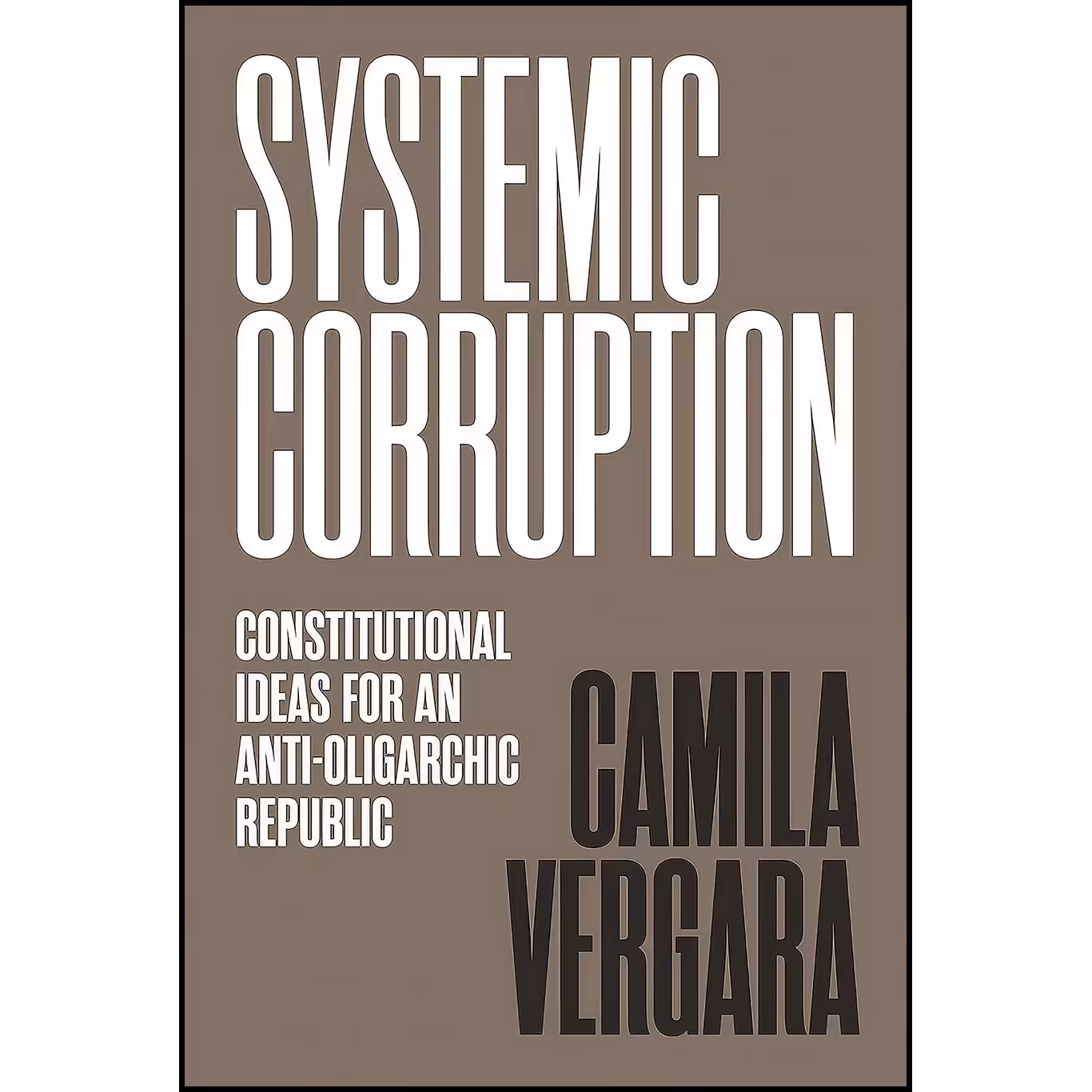 کتاب زبان اصلی Systemic Corruption اثر Camila Vergara