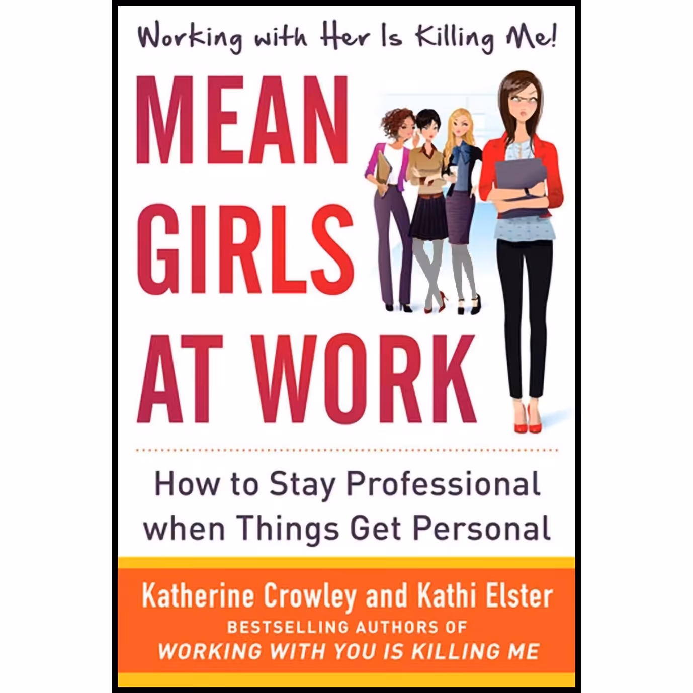 کتاب زبان اصلی Mean Girls at Work اثر Katherine Crowley and Kathi Elster