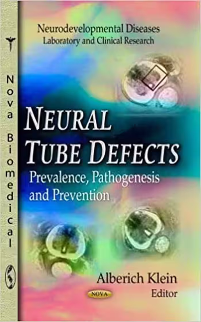 󾕇 دانلود کتاب Neural Tube Defects - Prevalence, Pathogenesis And Prevention, 2013 - دانلود کتاب های دانشگاهی