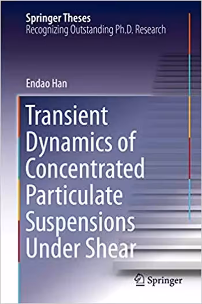 󾕇 دانلود کتاب Transient Dynamics Of Concentrated Particulate Suspensions Under Shear (Springer Theses), 2020 - دانلود کتاب های دانشگاهی