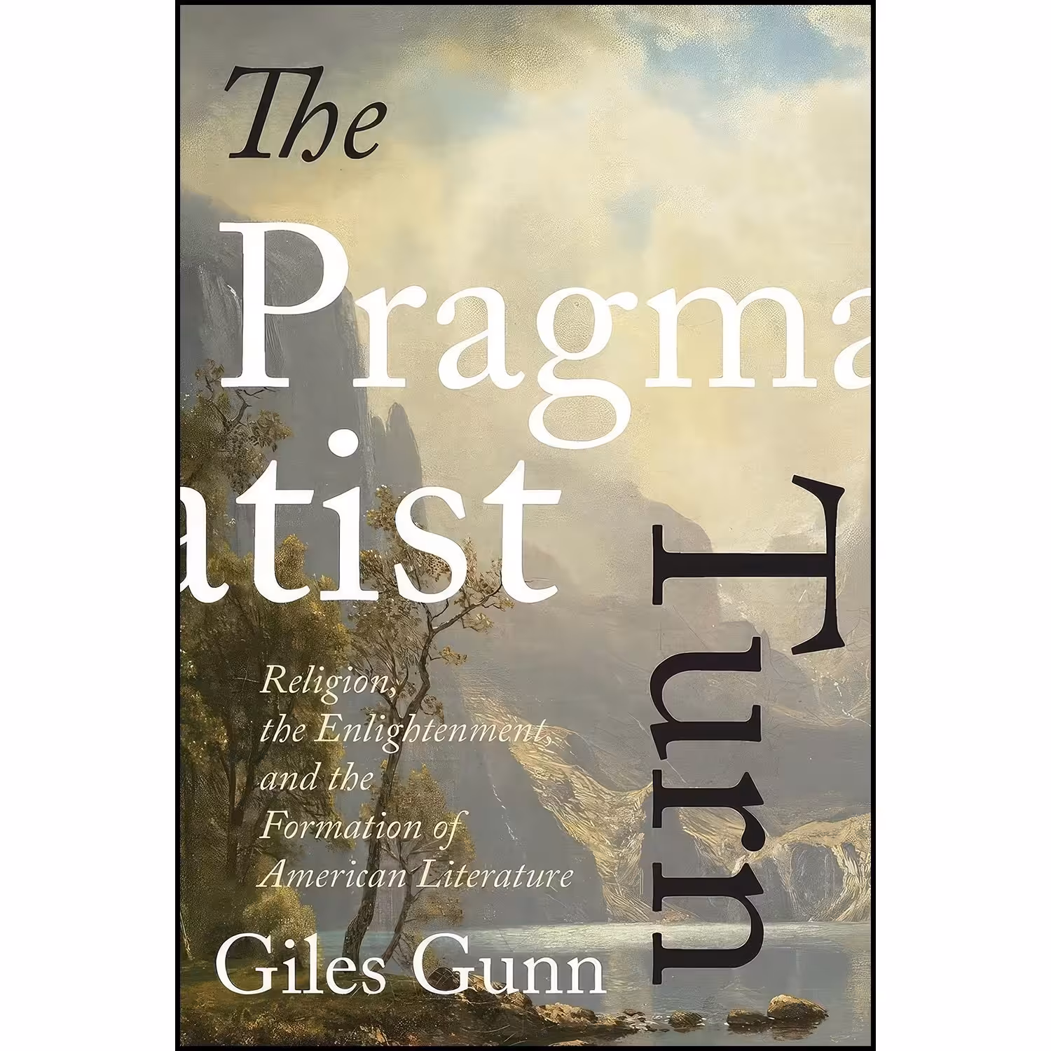 کتاب زبان اصلی The Pragmatist Turn اثر Giles Gunn