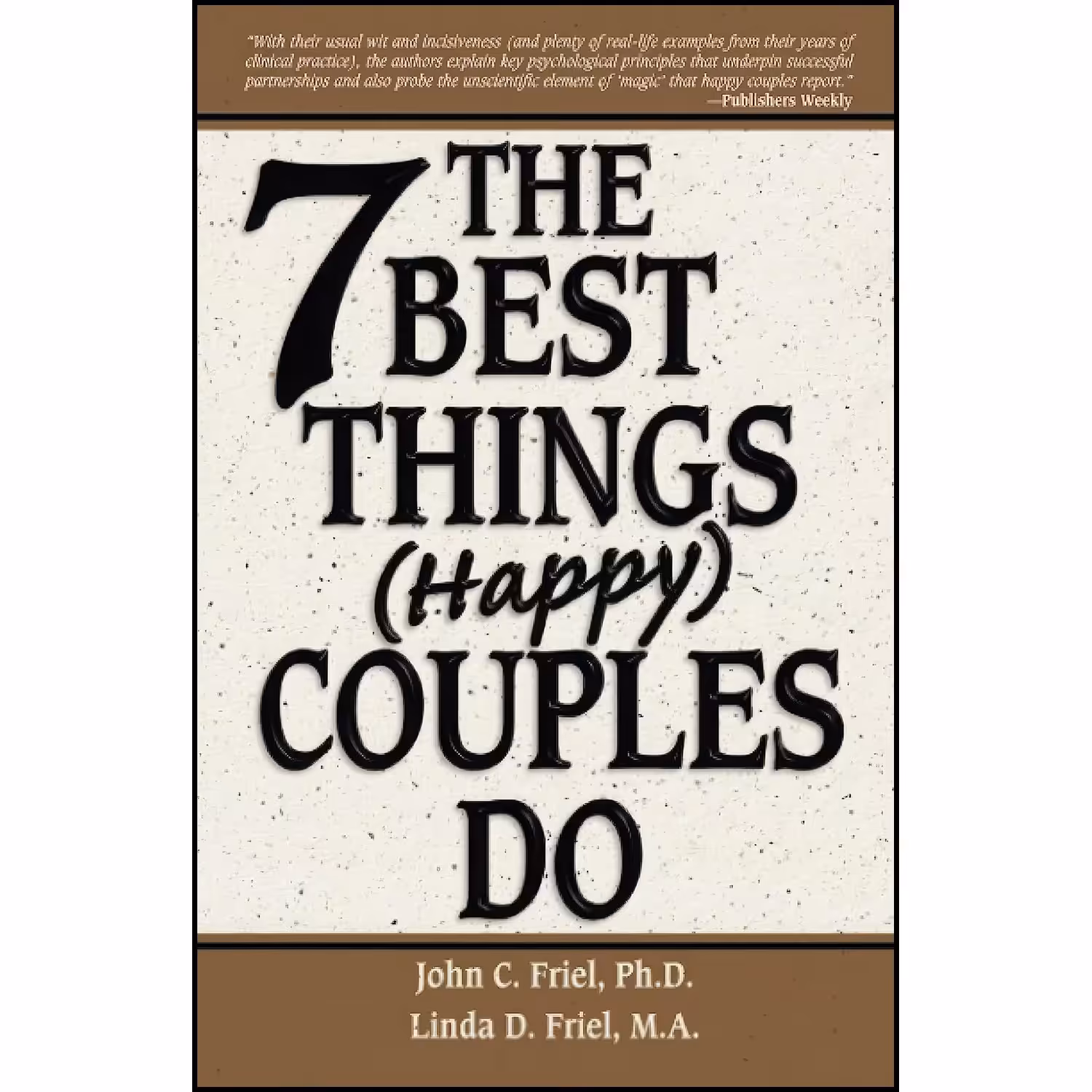 کتاب زبان اصلی The Best Things اثر Dr John Friel PhD and Linda Friel MA