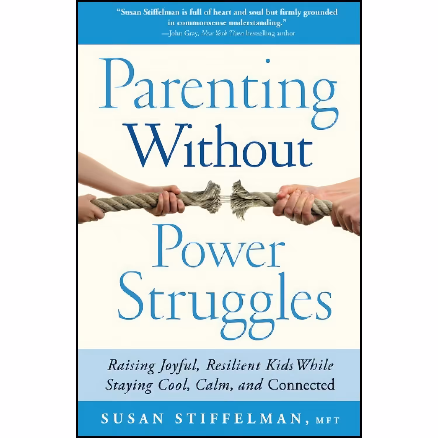 کتاب زبان اصلی Parenting Without Power Struggles اثر Susan Stiffelman