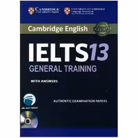  کتاب IELTS Cambridge 13 General اثر جمعی از نویسندگان انتشارات دنیای زبان