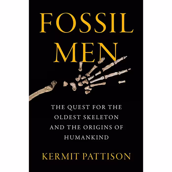 کتاب زبان اصلی Fossil Men The Quest for the Oldest Skeleton and the Origins of H