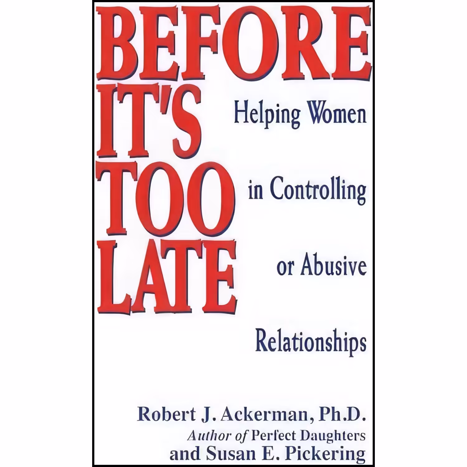 کتاب زبان اصلی Before Its Too Late اثر Robert J Ackerman
