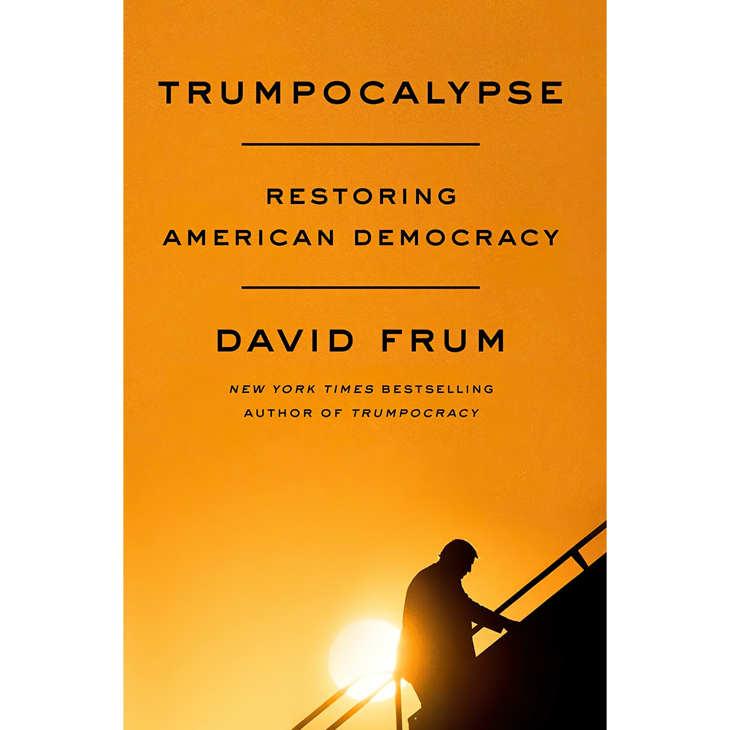 کتاب زبان اصلی Trumpocalypse اثر David Frum انتشارات Harper