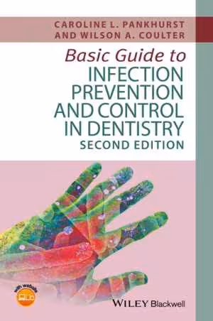 [EPUB] دانلود کتاب Basic Guide To Infection Prevention And Control In Dentistry, 2nd ed, 2017;2009