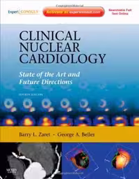[PDF] دانلود کتاب Clinical Nuclear Cardiology - State Of The Art And Future Directions - Expert Consult - Online And Print, 4 Edition, 4th ed, 2010