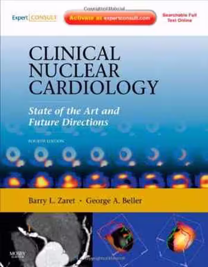 [PDF] دانلود کتاب Clinical Nuclear Cardiology - State Of The Art And Future Directions - Expert Consult - Online And Print, 4 Edition, 4th ed, 2010