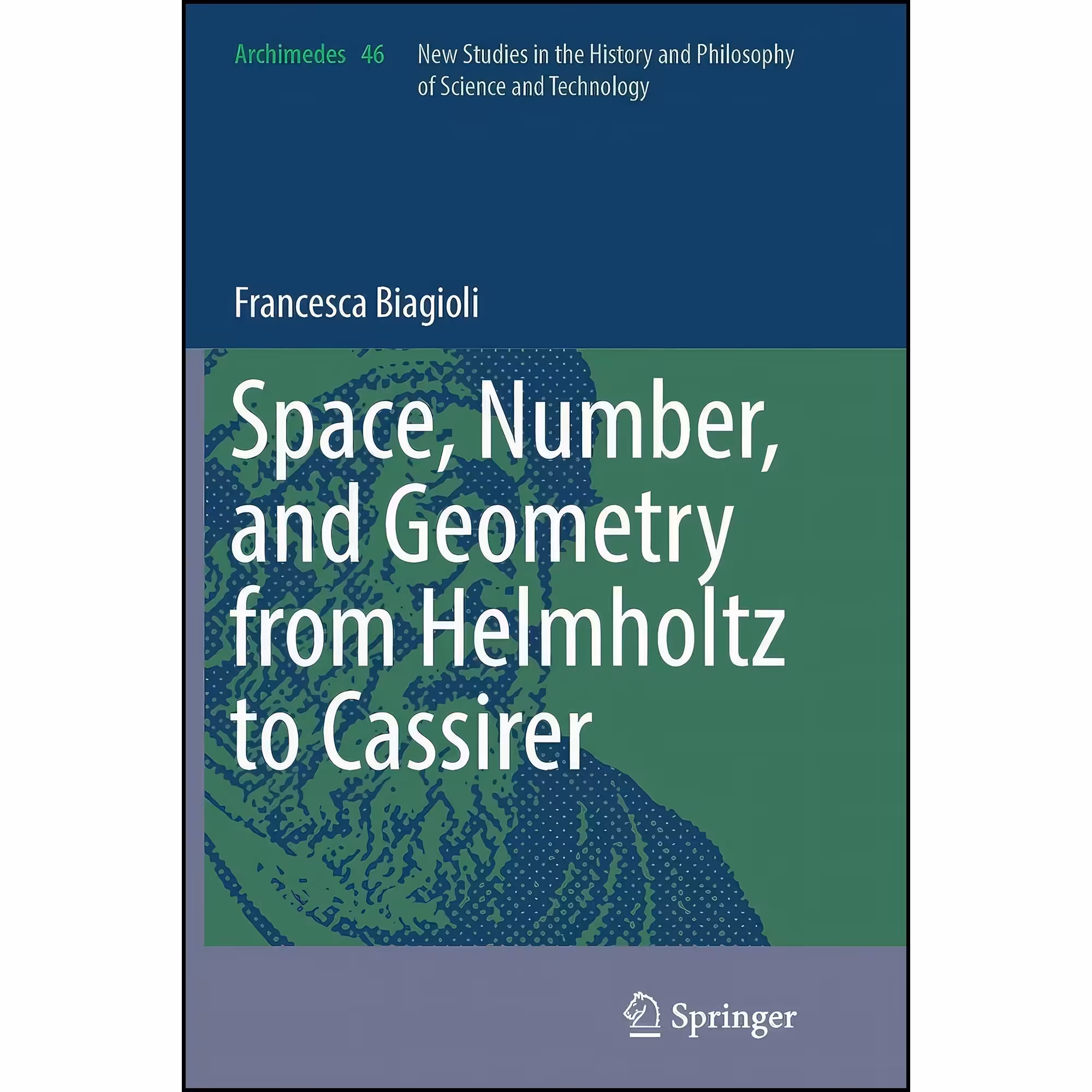 کتاب زبان اصلی Space Number and Geometry from Helmholtz to Cassirer