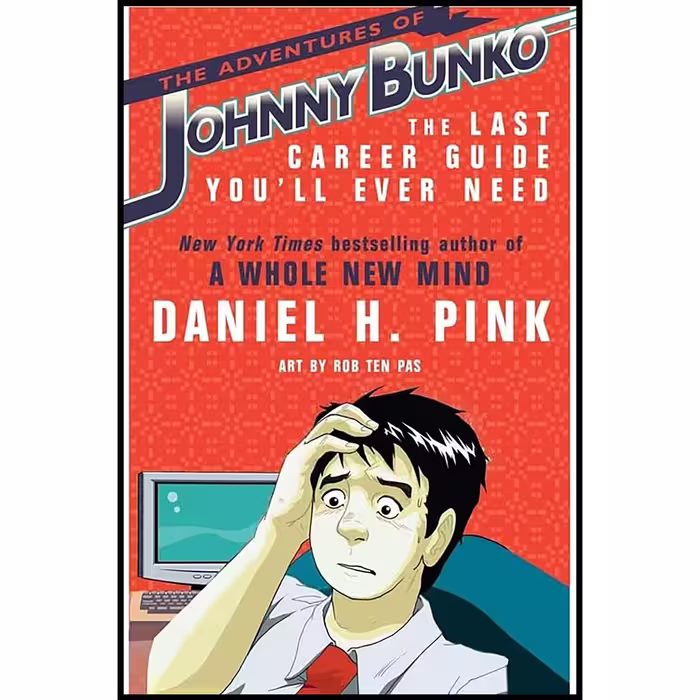 کتاب زبان اصلی The Adventures of Johnny Bunko اثر Rob Ten Pas and Daniel H Pink