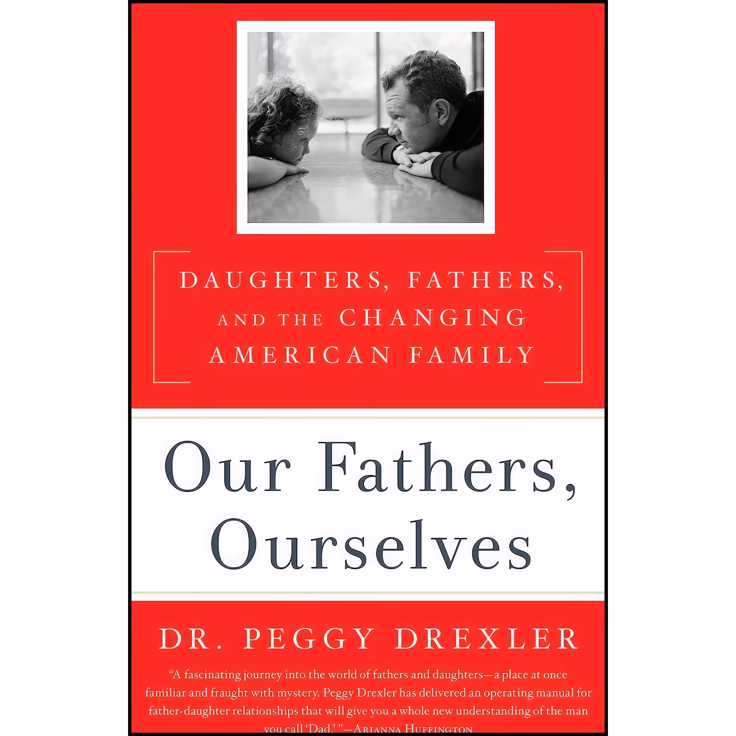 کتاب زبان اصلی Our Fathers Ourselves اثر Peggy Drexler