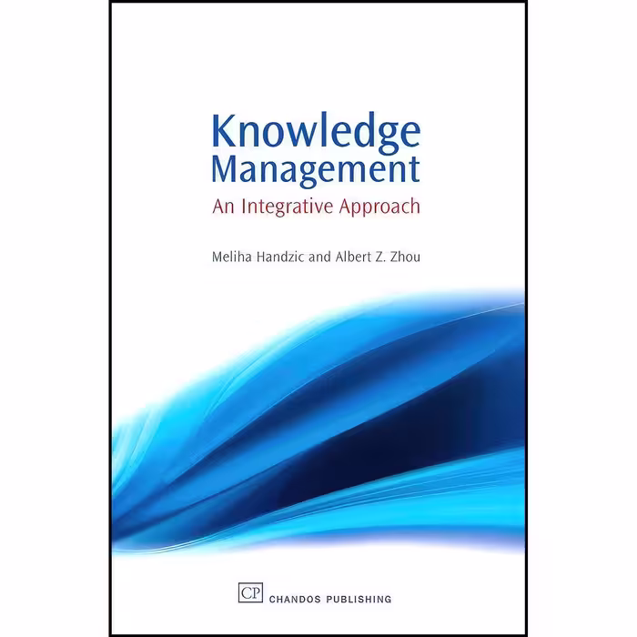 کتاب زبان اصلی Knowledge Management اثر Meliha Handzic and Albert Zhou