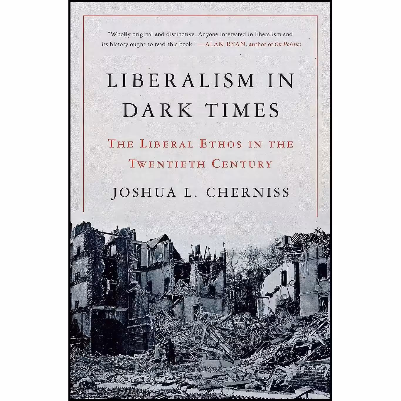 کتاب زبان اصلی Liberalism in Dark Times اثر Joshua L Cherniss