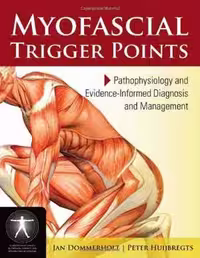 [PDF] دانلود کتاب Myofascial Trigger Points - Pathophysiology And Evidence-Informed Diagnosis And Management, 2009