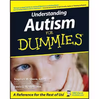 کتاب زبان اصلی Understanding Autism For Dummies اثر جمعی از نویسندگان