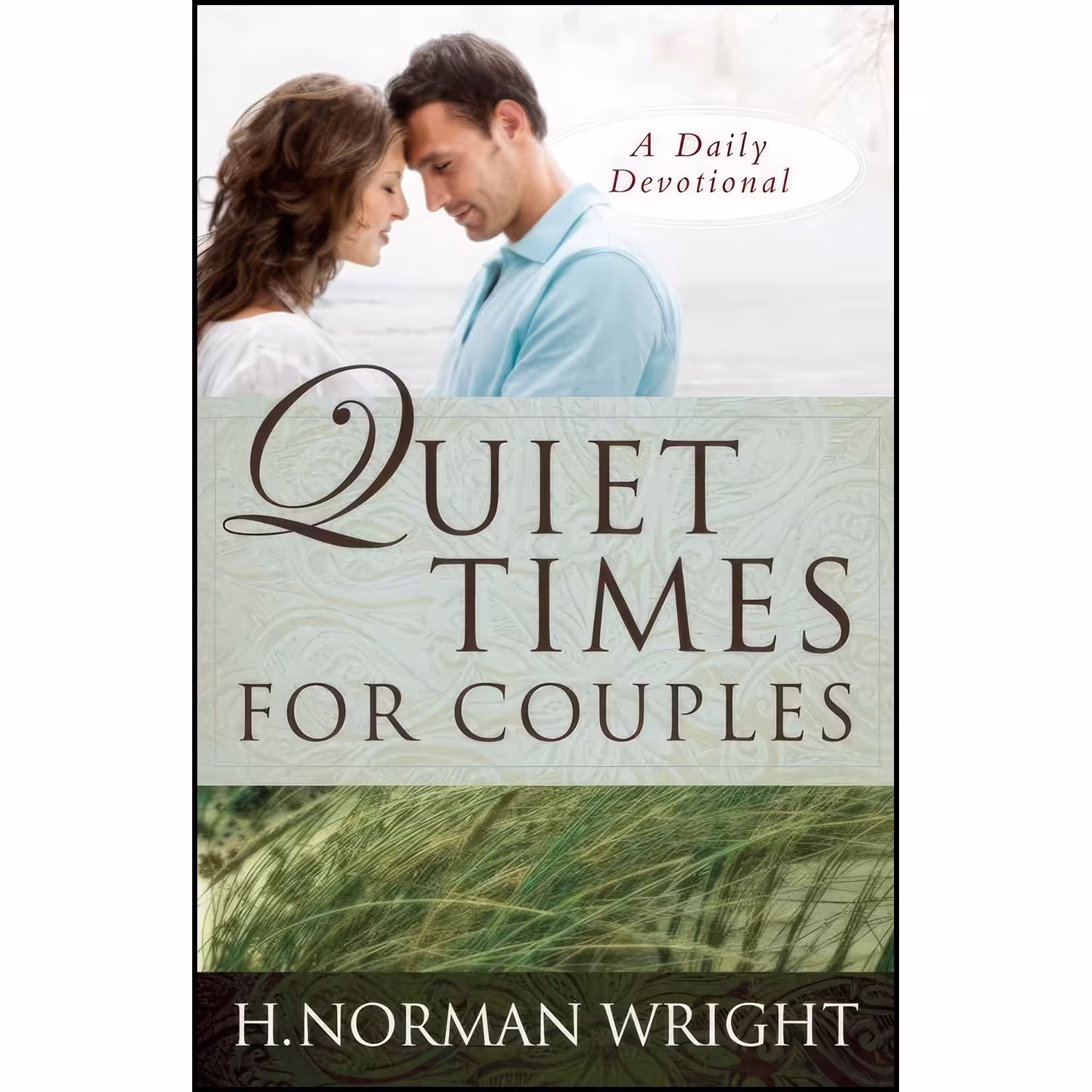 کتاب زبان اصلی Quiet Times for Couples اثر H Norman Wright