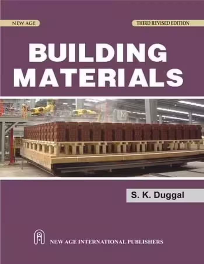 󾕇 دانلود کتاب Duggal S. K., Building Materials, 3rd ed, 2009 - دانلود کتاب های دانشگاهی