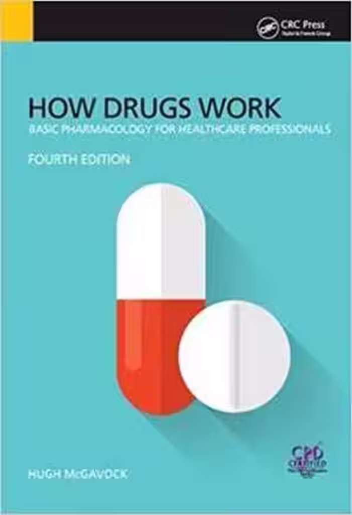 [PDF] دانلود کتاب How Drugs Work - Basic Pharmacology For Healthcare Professionals, 2016