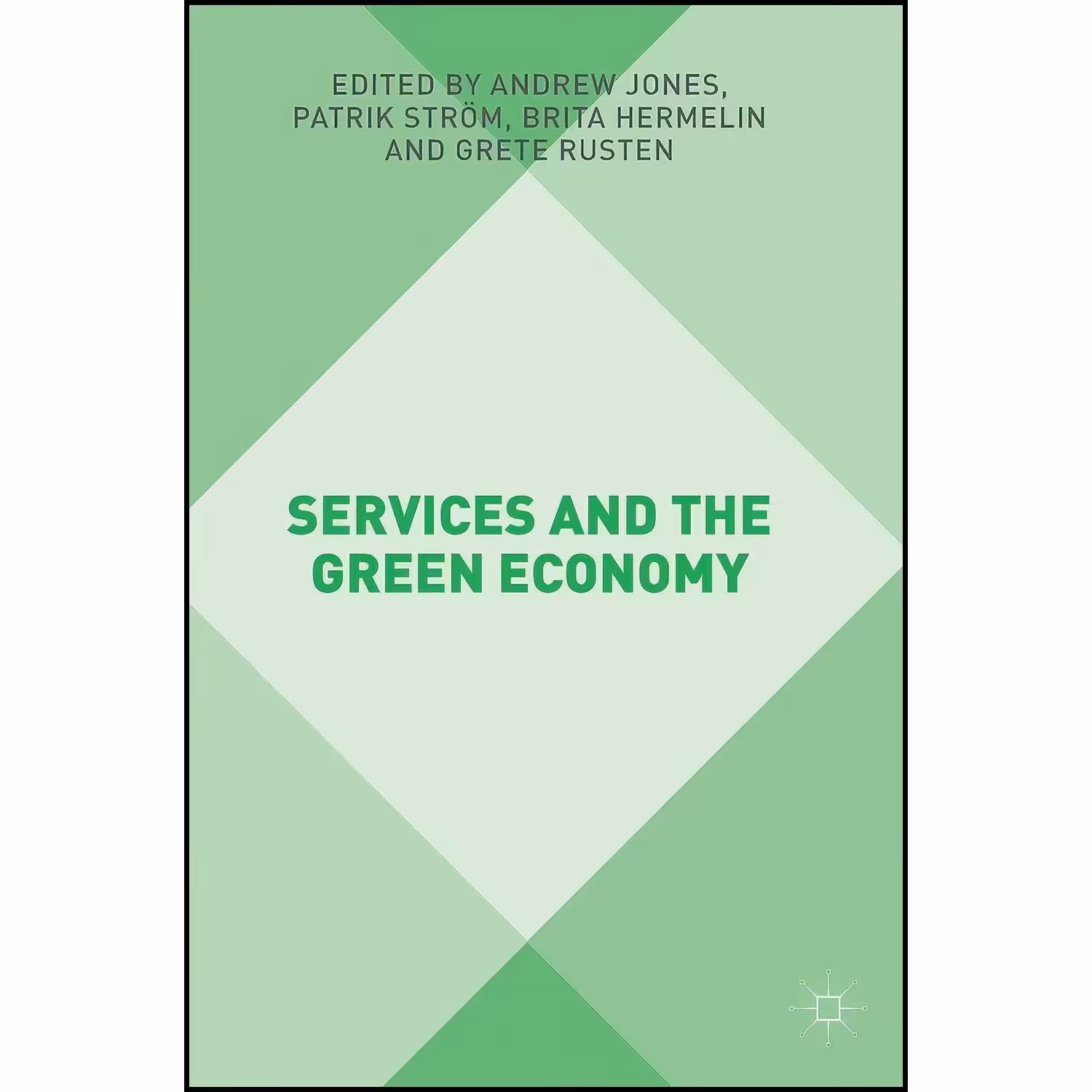 کتاب زبان اصلی Services and the Green Economy اثر جمعی از نویسندگان