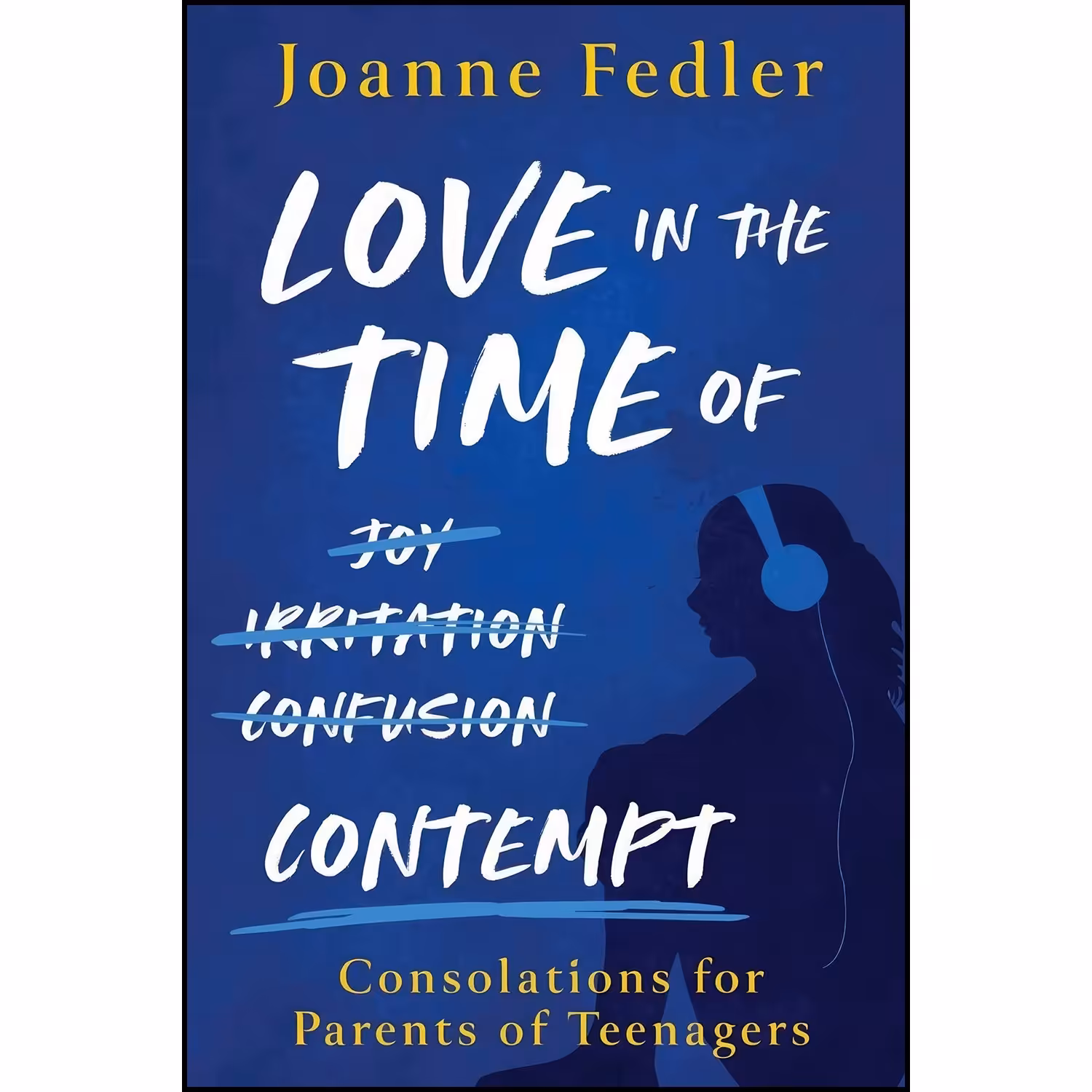 کتاب زبان اصلی Love In the Time of Contempt اثر Joanne Fedler