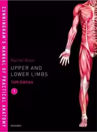 [PDF] دانلود کتاب Cunningham’S Manual Of Practical Anatomy. Volume 1 - Upper And Lower Limbs, 16th ed, 2017