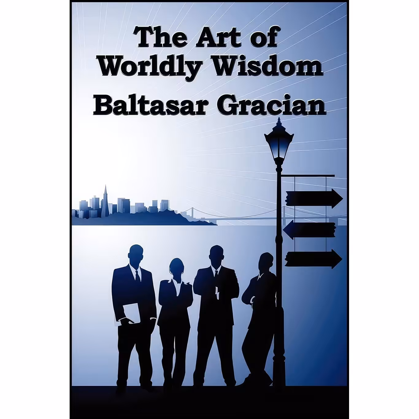 کتاب زبان اصلی The Art of Worldly Wisdom