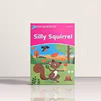 کتاب داستان زبان اصلی دلفین ریدرز استارتر سنجاب احمق | Dolphin Readers Starter Silly Squirrel | خرید کتاب زبان | خرید لوازم التحریر | چی کتاب | بالاترین تخفیف و ارسال رایگان