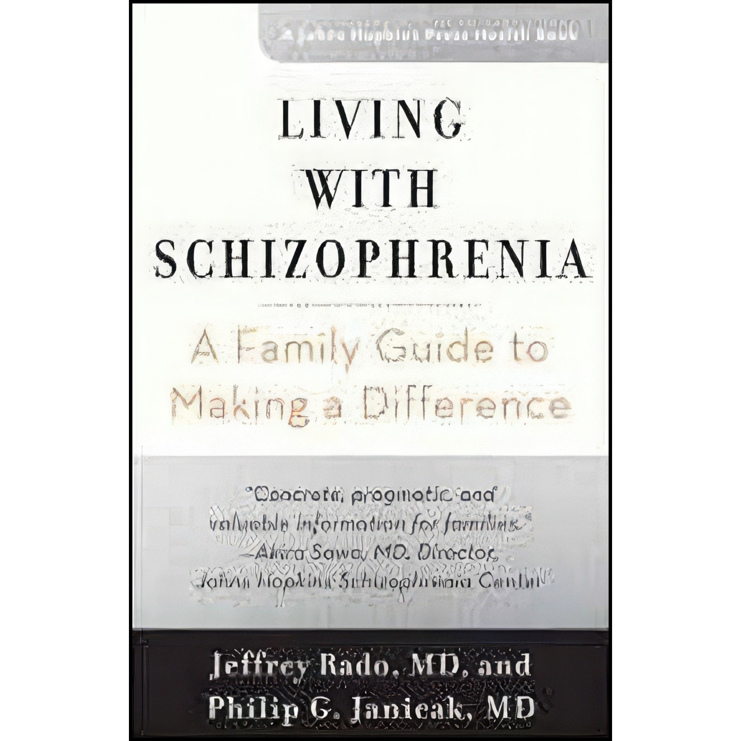 کتاب زبان اصلی Living with Schizophrenia اثر Jeffrey Rado and Philip G Janicak