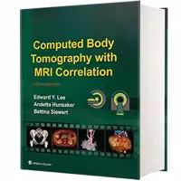 کتاب Computed Body Tomography with MRI Correlation اثر جمعی از نویسندگان انتشارات لیپین کات