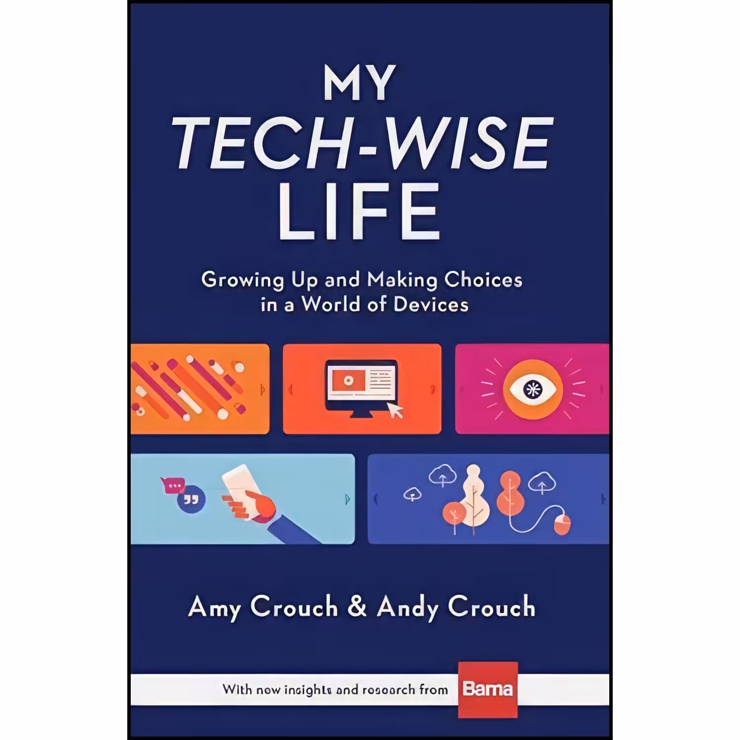 کتاب زبان اصلی My TechWise Life اثر Amy Crouch and Andy Crouch
