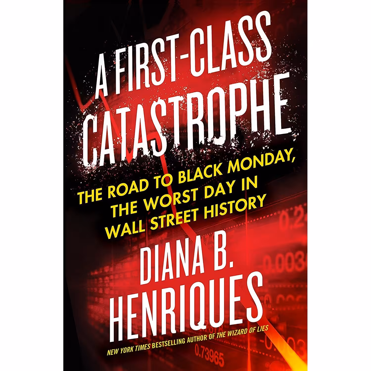 کتاب زبان اصلی A FirstClass Catastrophe اثر Diana B Henriques